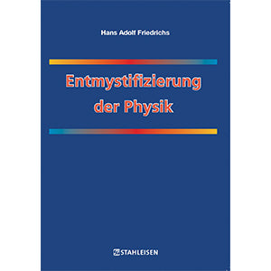 Entmystifizierung der Physik