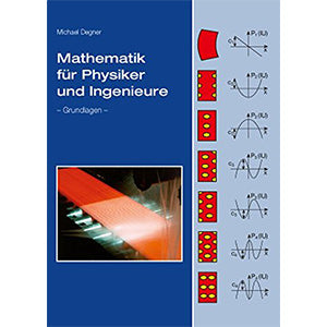 Mathematik für Physiker und Ingenieure