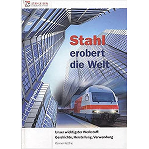 Stahl erobert die Welt